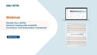 Webinar Elevate Your 4G5G Network Testing with AutoRAN  Amantyas Test Automation Framework [upl. by Pheni]