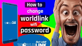 worldlink wifi ko password kasari change garne How to change world link wifi password [upl. by Lawrence128]