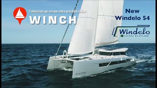 Essai du catamaran New Windelo 54 un voilier pour naviguer loin et longtemps [upl. by Tena]