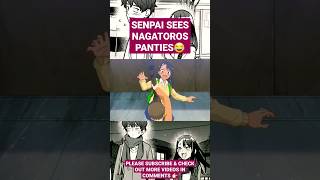 quotHilarious Anime Moment Senpais Shocking Discovery of Nagatoros Pantiesquot [upl. by Shane298]