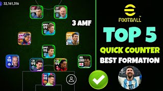 Top 5 Quick Counter Best Formations In eFootball 2024 Mobile 🔥  Best Formation eFootball 2024 [upl. by Asirac469]