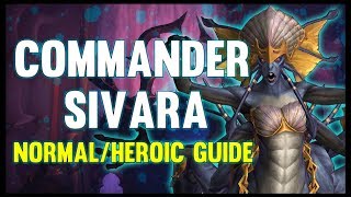 Abyssal Commander Sivara Normal  Heroic Guide  FATBOSS [upl. by Aldos732]