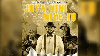 Mista champagne feat Lhomanix amp Afande Ready  JUYA NINI MIYE TU Official music audio [upl. by Harutek]