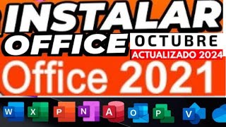 ✅INSTALAR microsoft office 2021 professional plus  19 de octubre del 2024 actualizado [upl. by Marline]