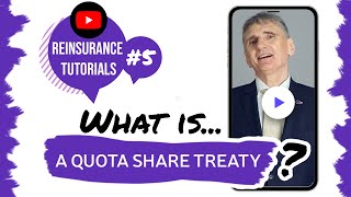 ✅ What is a quota share treaty  Reinsurance tutorials 5 • The Basics [upl. by Yeslah]