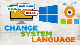 How to Change System Language in Windows 10 [upl. by Reviere]