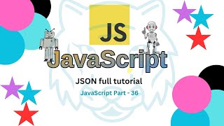 Clear concept JavaScript of JSON  JavaScript Part 36  how to work json 😮😮😮😮 [upl. by Lamok]