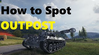 Outpost Spotting Locations  World of Tanks [upl. by Ellehcer131]