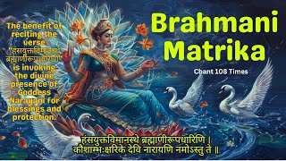 Brahmani Matrika  To invoke the divine presence of Goddess Narayani for blessings and protection [upl. by Alysoun]