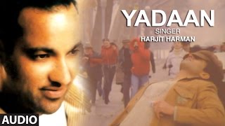 Harjit Harman Official Audio Song Yaadan  Mundari  Punjabi Hit Song  TSeries [upl. by Etiam815]