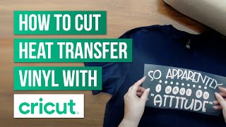 How To Cut Heat Transfer Vinyl With Cricut [upl. by Loftis24]