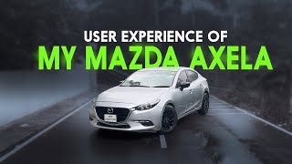 User Experience Of My Mazda Axela 2017  Car Vlog  Specs Features Review  Mazda Axela [upl. by Baggott360]