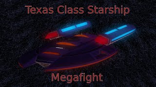 Texas Class Megafight New ship [upl. by Prescott]