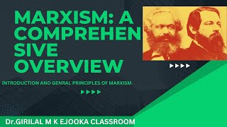 MARXISM A Comprehensive Overview Introduction and General principles of Marxism [upl. by Jacy]