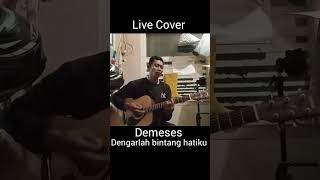 DEMESES  DENGARLAH BINTANG HATIKU cover akustik [upl. by Eynaffit]