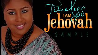 TIMELESS I AM JEHOVAH SAMPLE [upl. by Farl189]