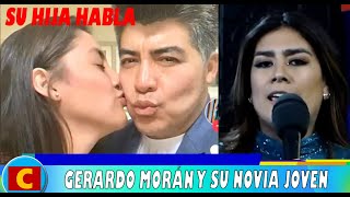 HIJA de GERARDO MORÁN habla de su nueva pareja  NOVIA JOVEN que tiene su PAPÁ [upl. by Kemppe]