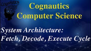 System Architecture Fetch Decode Execute Cycle [upl. by Mahgirb]