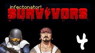 Lets Play Infectonator  Survivors  Episode 4  Hempen Hobos [upl. by Ettedanreb338]