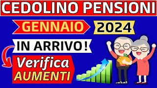 ✅AUMENTI PENSIONI 2024➡️IN ARRIVO👉VERIFICA CEDOLINO DI GENNAIO❗ [upl. by Boelter]