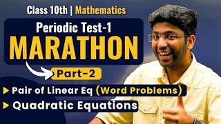 Class 10th Maths Periodic Test Marathon 🔥  Part 2  Shobhit Nirwan [upl. by Landahl161]