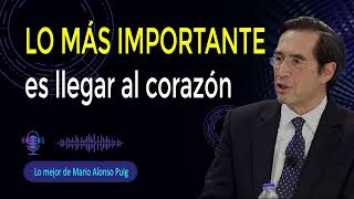 LO MÁS IMPORTANTE es llegar al corazón 🔴 Mario Alonso Puig 2024 [upl. by Diannne]