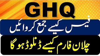 amdterectgovpk How to Download GHQ Challan Form for apply 2024  فیس کیسے جمع کروائیں [upl. by Atlanta675]