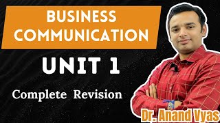 Business Communication in hindi  Complete Revision Unit 1  MBA  BBA  BCom [upl. by Ruomyes]