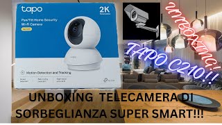 La Migliore Telecamera di Sorveglianza Ecomomica Unboxing e Test Tapo C210 Best buy home camera [upl. by Chambers536]