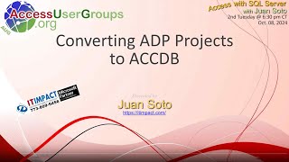 SA Converting ADP Projects to ACCDB with Juan Soto [upl. by Yettie877]