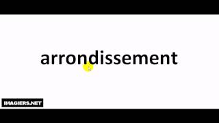 How to pronounce in French  arrondissement [upl. by Town]