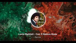 Lucio BattistiCon Il Nastro Rosa Remix [upl. by Ylrevaw969]