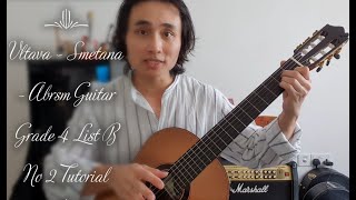 Vltava  Bedrich Smetana  Abrsm Guitar Grade 4 List B No 2 Tutorial [upl. by Lleroj]