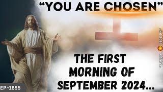 GOD SAYS➤quotCHILD YOU ARE CHOSEN FOR THIS DAY quot☝️Open godmessage Jesus☝️Gods Message Now  LH1855 [upl. by Elsie118]