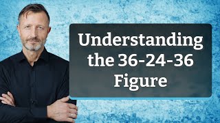 Understanding the 362436 Figure [upl. by Ogawa]