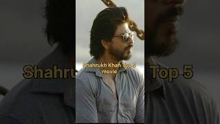 Shahrukh Khan Top 5 movie in Bollywood srk shorts yshorts [upl. by Fidelia]