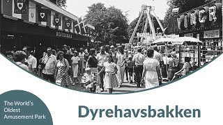 Dyrehavsbakken  The World’s Oldest Amusement Park [upl. by Ramahs]