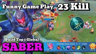 23 Kills Best One Shot Build Saber 2024  Build Top 1 Saber  Funny Game Play  Mlbb [upl. by Anivid]