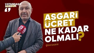 Vatandaşlara Sorduk Asgari Ücret ve Emekli Maaşı Ne Kadar Olmalı [upl. by Anelegna]