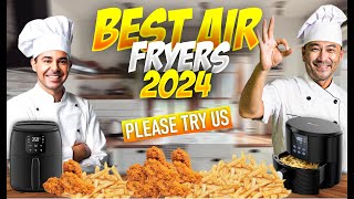 2024s HOTTEST Air Fryers Revealed Top 3 Best One For You [upl. by Otiragram99]