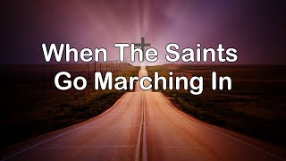 When The Saints Go Marching in  Piano Accompaniment  Lyrics [upl. by Akerdnahs]