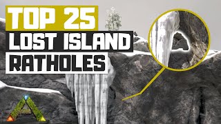 TOP 25 Lost Island Hidden Rathole Base Locations ARK Survival Evolved [upl. by Lilybel]