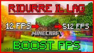 COME RIDURRE IL LAG E BOOSTARE GLI FPS SU MINECRAFT 120  1201 Prestazioni oltre I 500 FPS pc [upl. by Nileuqaj200]