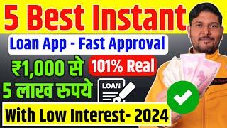 Top 5 loan apps in india with low interest  Loan App Fast Approval 2024  Personal Loan  Loan App [upl. by Chilcote452]