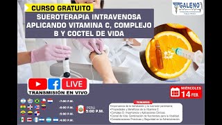 CURSO SUEROTERAPIA INTRAVENOSA APLICANDO VITAMINA C COMPLEJO B Y COCTEL DE VIDA [upl. by Jandy83]