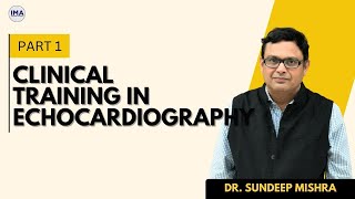 Clinical Training in Echocardiography by Dr Sundeep Mishra  Iqramed Academy [upl. by Arleyne]