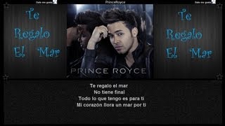 Prince Royce  Te Regalo El Mar  LeTra [upl. by Oetam]