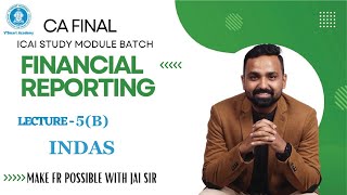 Demo Lec5 B  CA Final FR  ICAI Study Module amp New Syllabus Batch  INDAS  By CA Jai Chawla [upl. by Atig]