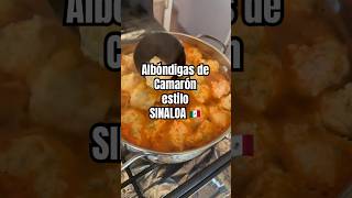 Albóndigas de camarón estilo SINALOA receta albóndigas camarón culiacán recetas shortvideo [upl. by Salohci]