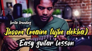 Jhoom ali zafar maine tujhe dekhaguitar lesson sandeep mehra [upl. by Nikki309]